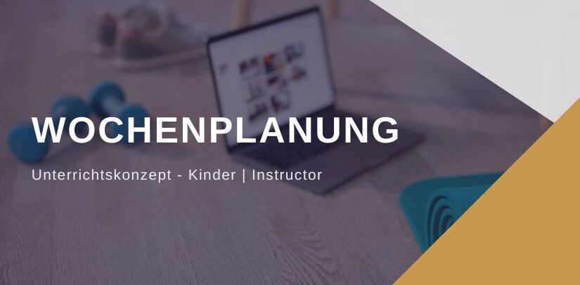 Wochenplanung – Kids
